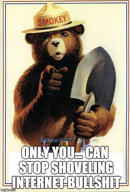 Smokey the Bear Bullshit meme by Luke Austin Daugherty
